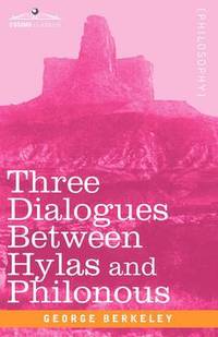 bokomslag Three Dialogues Between Hylas and Philonous