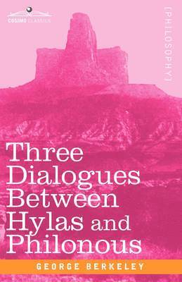 George Berkeley - Three Dialogues Between Hylas and Philonous, Inbunden