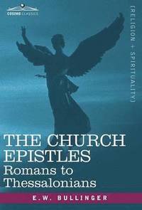 bokomslag The Church Epistles