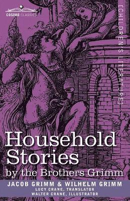 bokomslag Household Stories by the Brothers Grimm