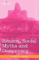 bokomslag Reason, Social Myths and Democracy
