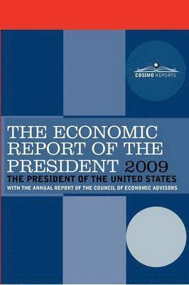 The Economic Report of the President 2009 1