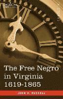 bokomslag The Free Negro in Virginia 1619-1865