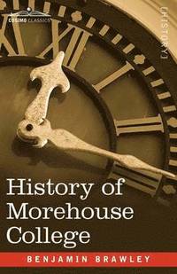 bokomslag History of Morehouse College