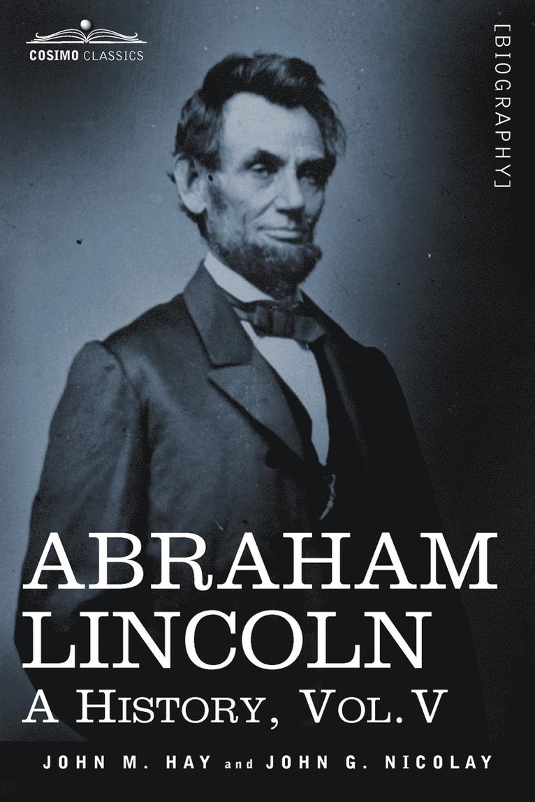 John M Hay, John George Nicolay, John M. Hay - Abraham Lincoln, Häftad