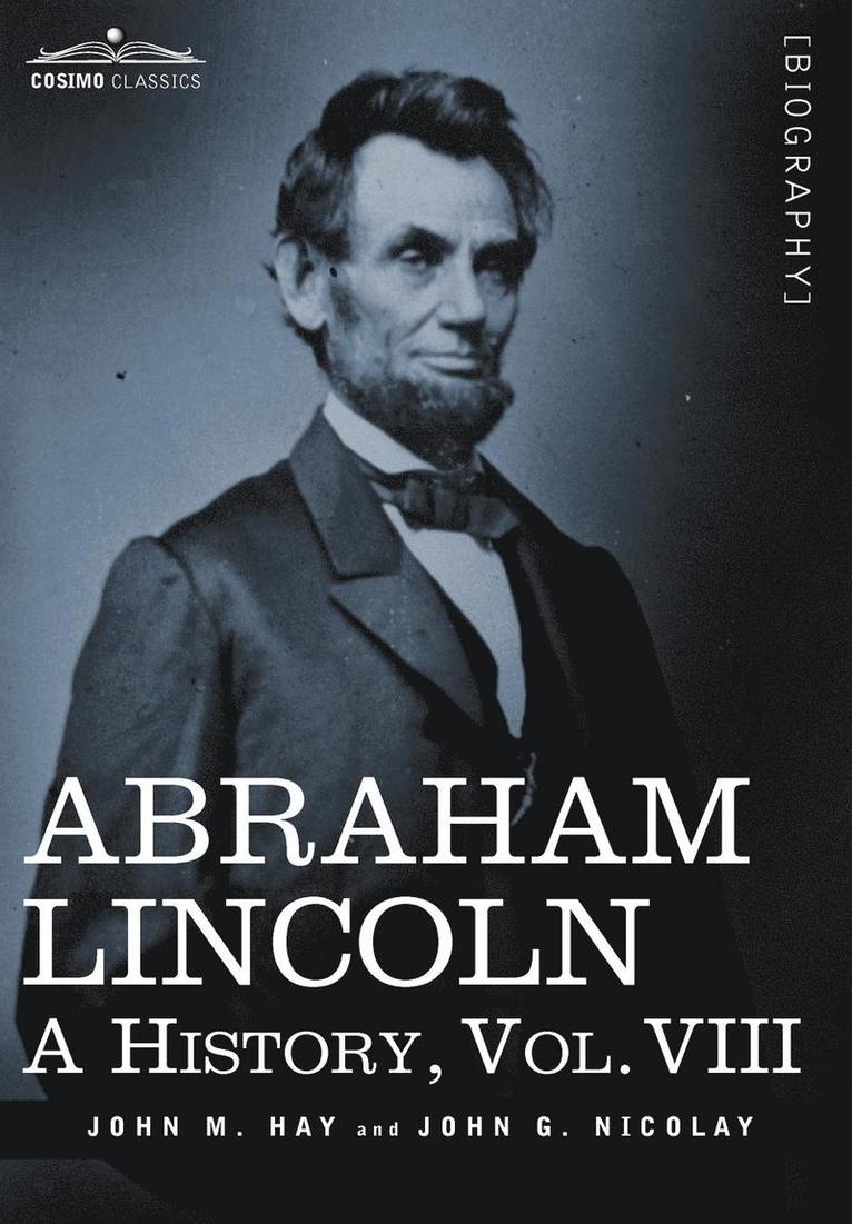 John M Hay, John George Nicolay, John M. Hay - Abraham Lincoln, Inbunden