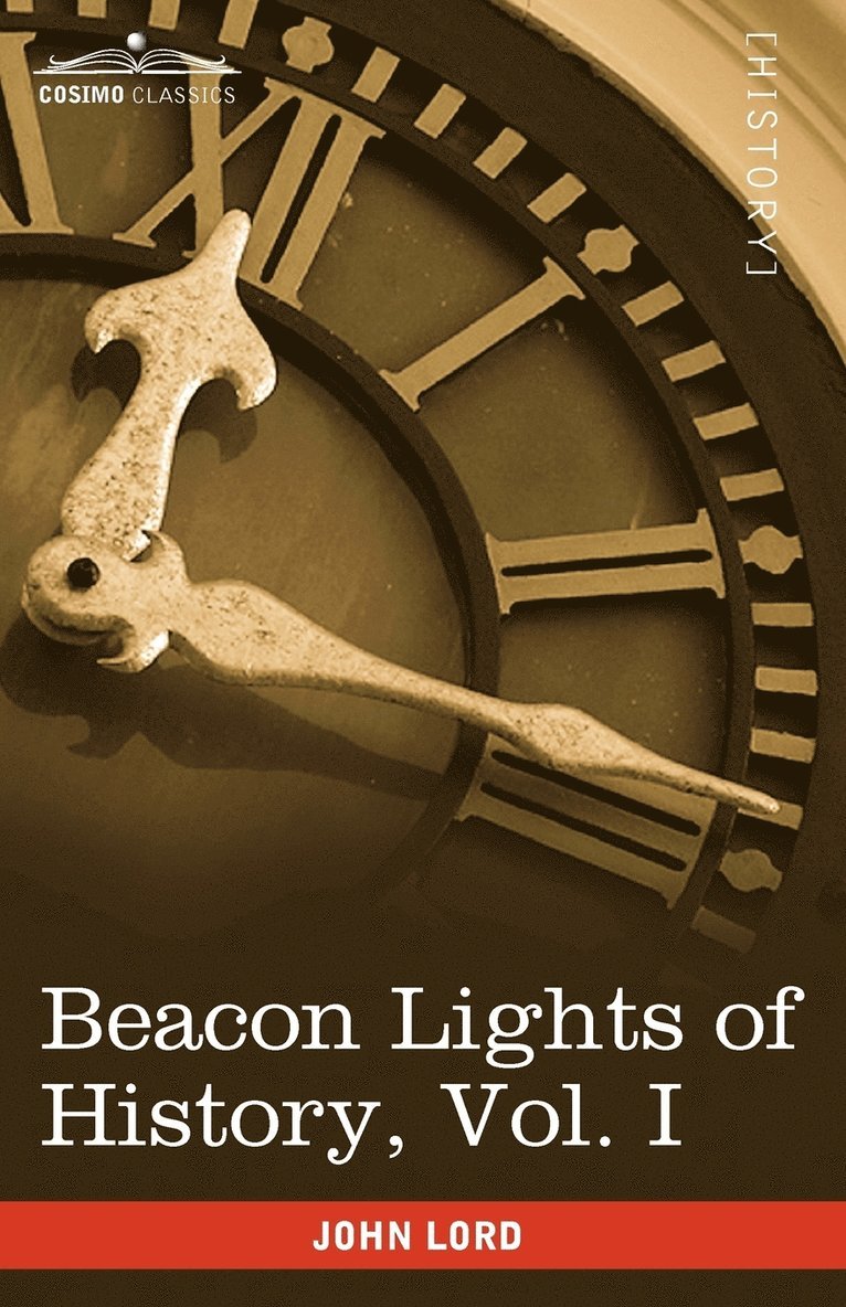 Beacon Lights of History, Vol. I 1