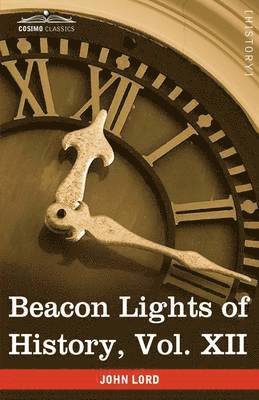 Beacon Lights of History, Vol. XII 1