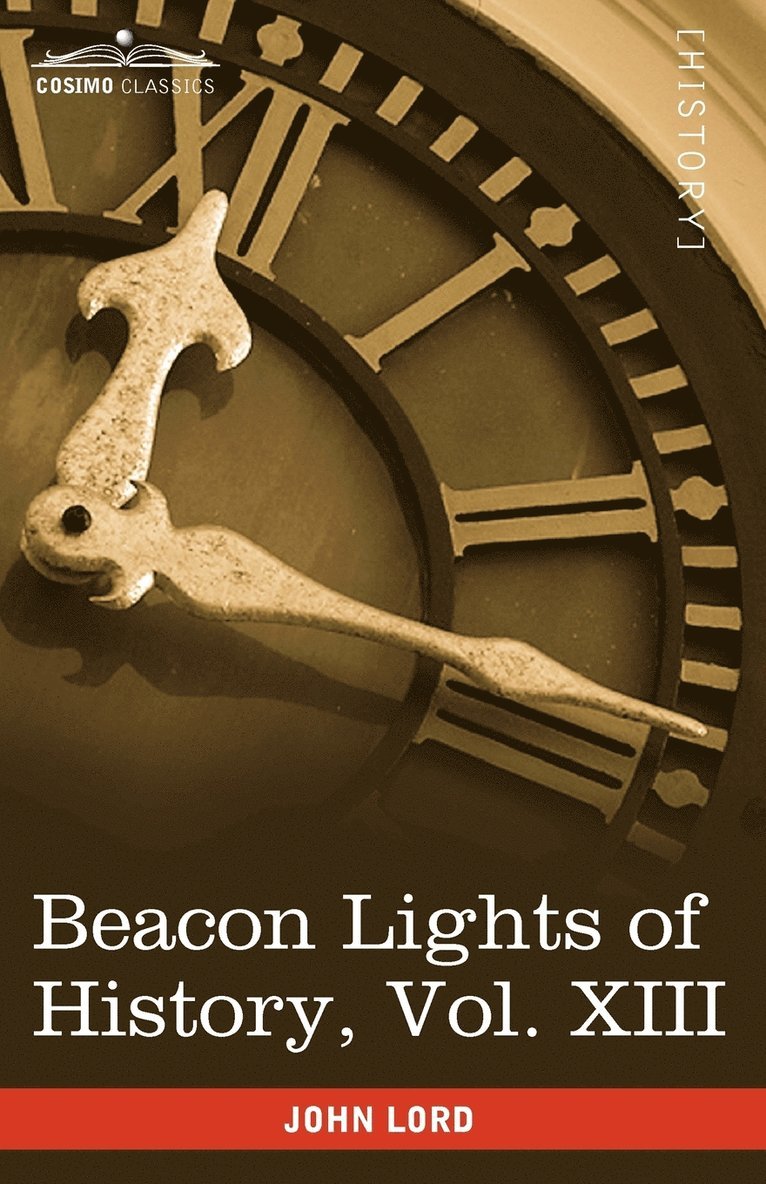 Beacon Lights of History, Vol. XIII 1