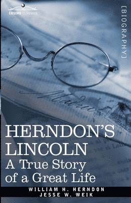 William H Herndon, Jesse W Weik - Herndon's Lincoln, Häftad