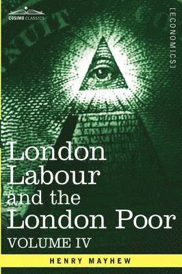 Henry Mayhew - London Labour and the London Poor, Inbunden