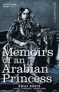 bokomslag Memoirs of an Arabian Princess