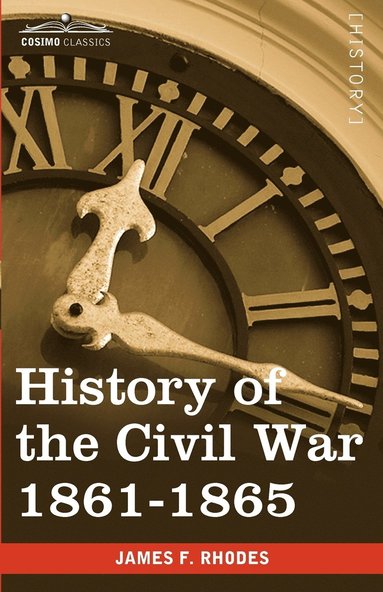 bokomslag History of the Civil War 1861-1865