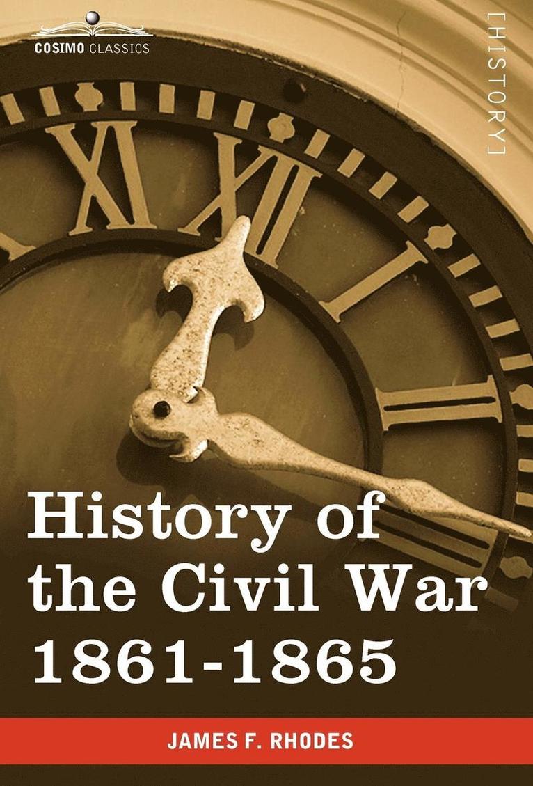 History of the Civil War 1861-1865 1