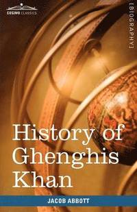 bokomslag History of Ghenghis Khan