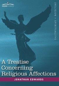 bokomslag Treatise Concerning Religious Affections