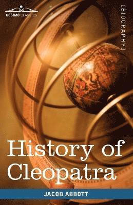 bokomslag History of Cleopatra, Queen of Egypt