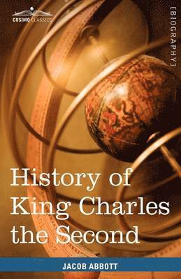 bokomslag History of King Charles the Second of England