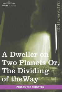 bokomslag A Dweller on Two Planets