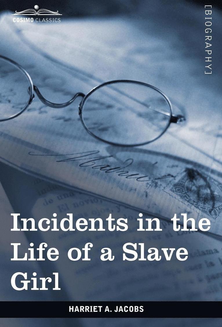 Harriet Ann Jacobs - Incidents in the Life of a Slave Girl, Inbunden
