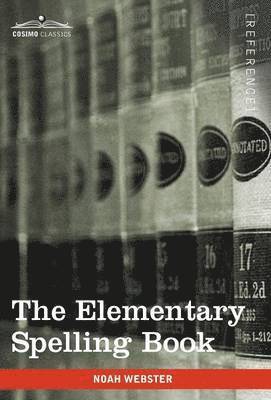 The Elementary Spelling Book 1