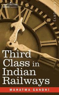 bokomslag Third Class in Indian Railways