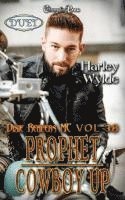 Prophet/Cowboy Up Duet: A Dixie Reapers Bad Boys Romance 1