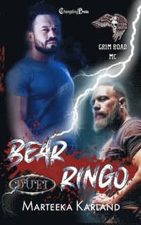 bokomslag Bear/Ringo Duet: A Bones MC Romance