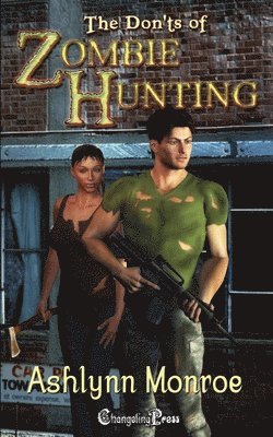 Don'ts of Zombie Hunting