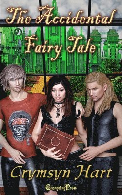 The Accidental Fairy Tale 1