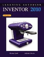 Thomas Short - Learning Autodesk Inventor, 2010, Inbunden