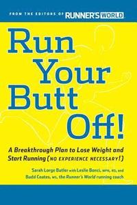 bokomslag Run Your Butt Off!