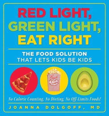 Red Light, Green Light, Eat Right 1