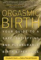 bokomslag Orgasmic Birth