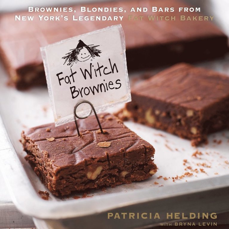 PATRICIA HELDING - Fat Witch Brownies, Inbunden