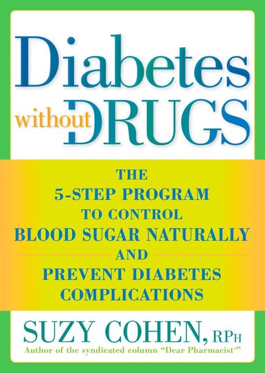 Suzy Cohen - Diabetes without Drugs, Häftad