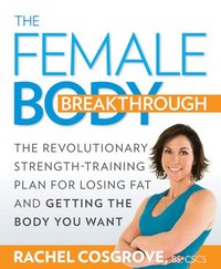 bokomslag The Female Body Breakthrough