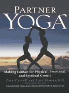 bokomslag Partner Yoga: Making Contact for Physical, Emotional, and Spiritual Growth