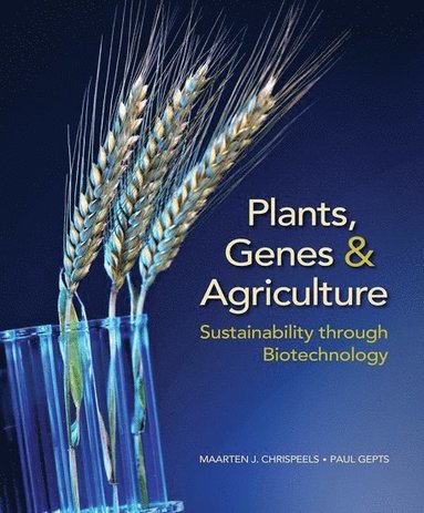 bokomslag Plants, Genes, and Agriculture