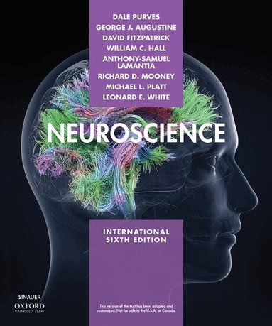 Dale Purves, George Augustine, David Fitzpatrick, William Hall, Anthony LaMantia, Leonard White, Richard Mooney, Michael Platt - Neuroscience, Häftad
