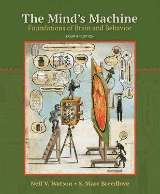 The Mind's Machine: Foundations of Brain and Behavior 1