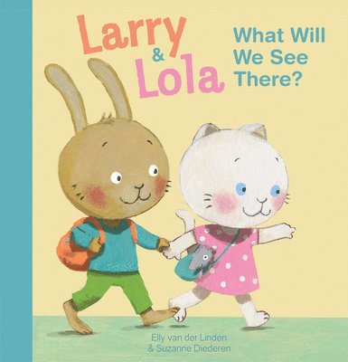 Larry and Lola. What Will We See There? 1