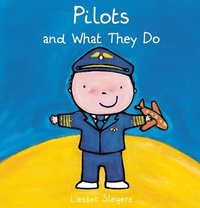 bokomslag Pilots and What They Do