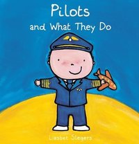 bokomslag Pilots and What They Do