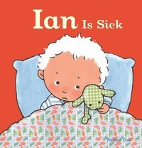 bokomslag Ian Is Sick