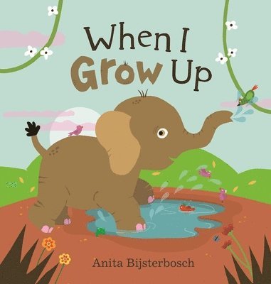 When I Grow Up 1