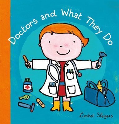 bokomslag Doctors and What They Do