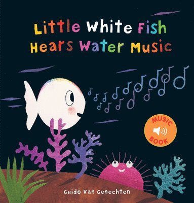 bokomslag Little White Fish Hears Water Music