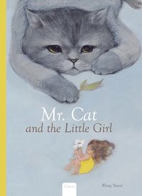 bokomslag Mr. Cat and the little Girl