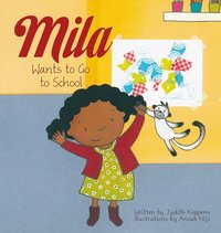 bokomslag Mila Wants to Go to School